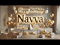 Happy Birthday Navya Navya Happy Birthday Song Navya WhatsApp Status