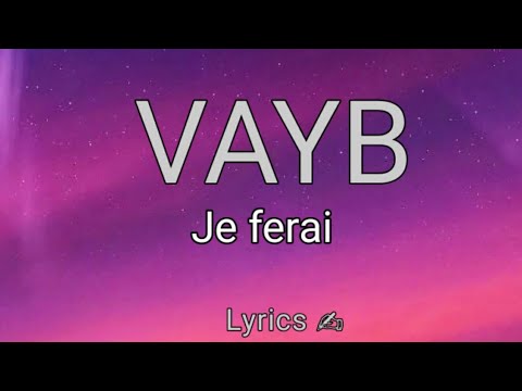 VAYB - je ferai - (Pawòl/lyrics) 🎵 with Dope JMB