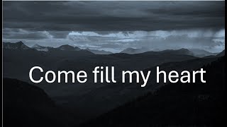 Come Fill My Heart - Lyrics - Cece Winans