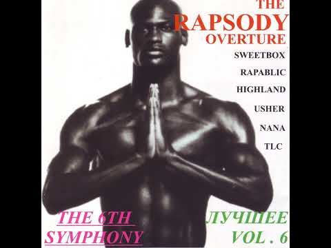 The Rapsody Overture - The 6th Symphony Vol. 6