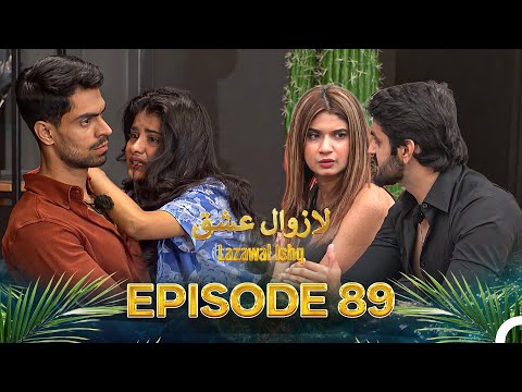 Lazawal Ishq - لازوال عشق | Episode 89