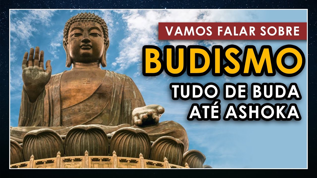 Budismo - Do nascimento de Buda à influência de Ashoka!