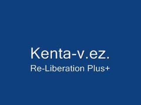 Kenta-v.ez. Re- Liberation Plus +