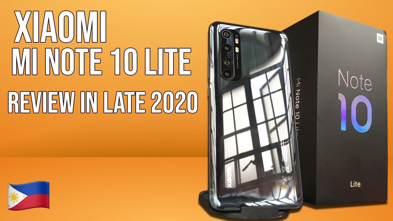 Xiaomi Mi note 10 Lite Review in Late 2020 [TAGALOG]