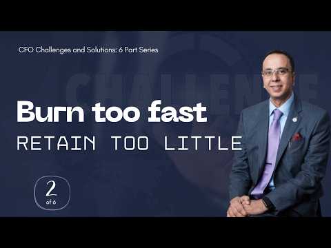 Burn Multiple and Retention by Segment Are CFO Survival Metrics | CFO Challenges and Solutions (2/6)