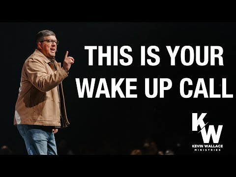 This Is Your Wake Up Call  | Kevin Wallace Ministries | @rttnchurch ​