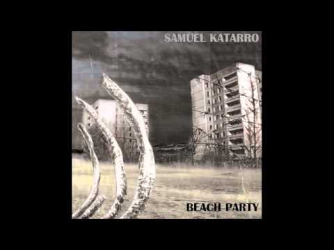 Samuel Katarro, Beack Party - Com-passion