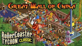 Great Wall of China | Asia | Rollercoaster Tycoon Classic | Wacky Worlds | Let&#39;s Play!