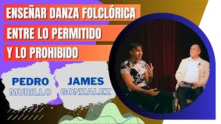 Diálogo sobre enseñar danza folclórica entre lo permitido y lo prohibido