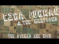 Ezra Furman and the Harpoons -The Stakes Are High