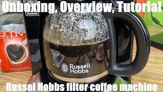 Russel Hobbs filter coffee machine unboxing, overview and instructions