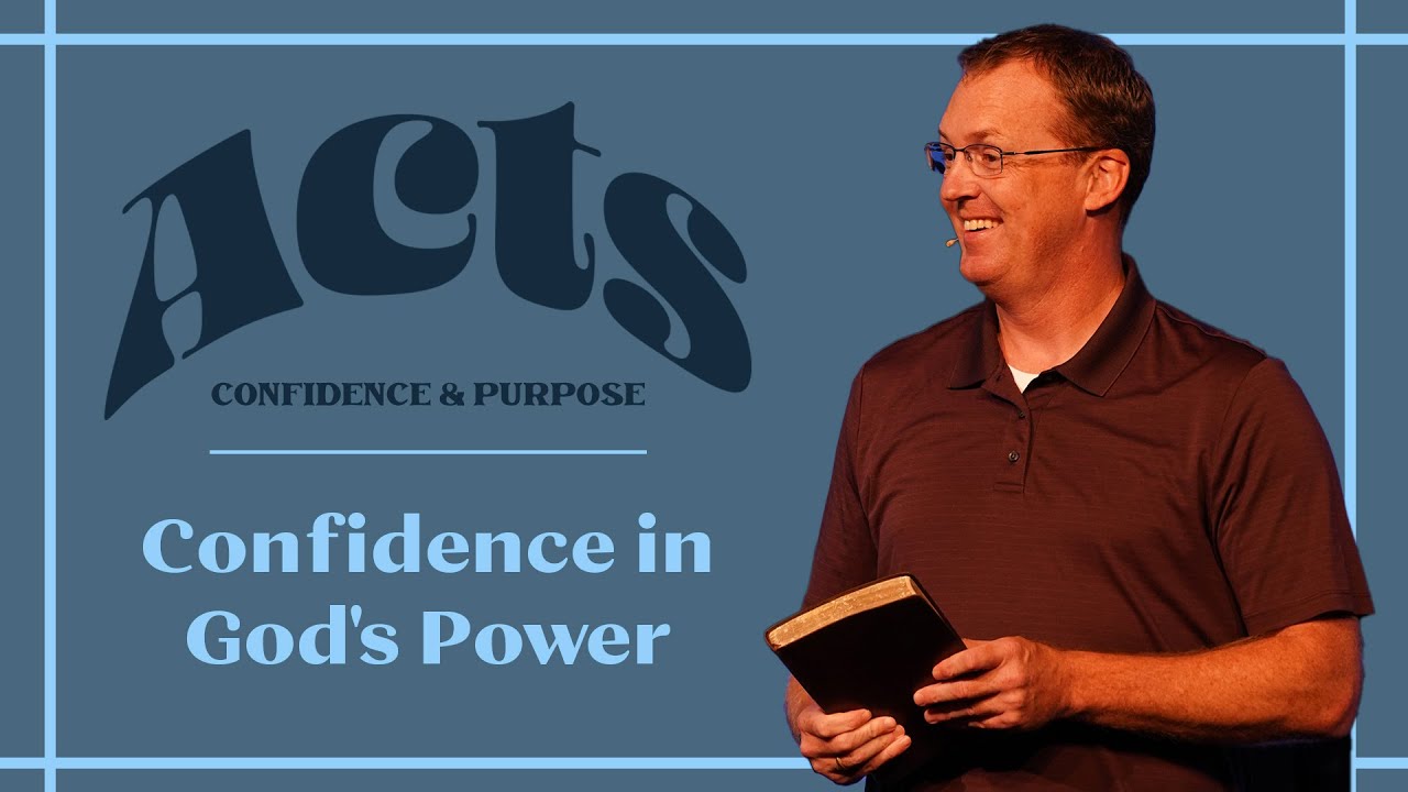 Confidence in God's Power - Acts 12