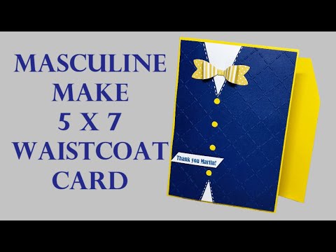 Masculine Make - Waistcoat and Bow Tie Card / NO DIES NEEDED