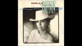 Are You Ever Gonna Love Me - Holly Dunn