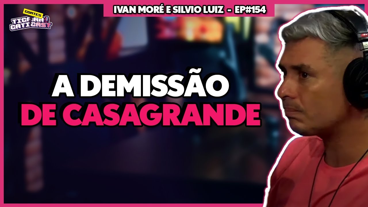 IVAN MORÉ FALA SOBRE COMPORTAMENTO E BASTIDORES COM CASÃO