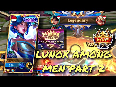 LUNOX GAMEPLAY GOD AMONG MEN MODE #2 - LUNOX BEST BUILD 2022 - LUNOX TUTORIAL MOBILE LEGENDS