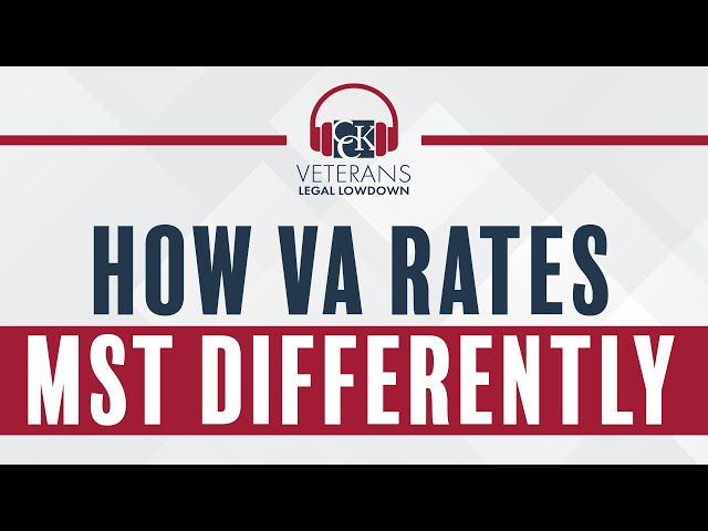 Military Sexual Trauma: How VA Evaluates MST Claims