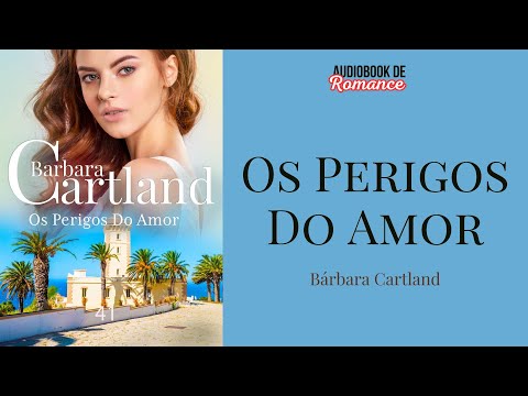 , title : 'OS PERIGOS DO AMOR ❤ Audiolivro de Romance'