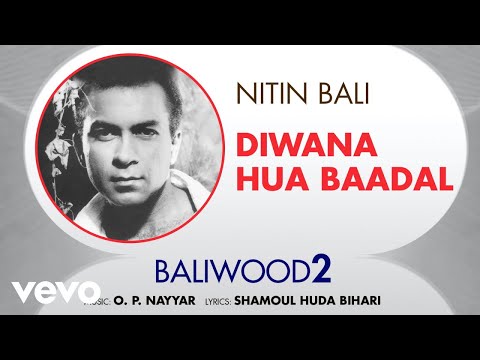 Diwana Hua Baadal - Baliwood 2 | Nitin Bali | Official Audio Song