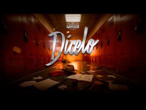 Líderes de Chile - Dícelo (Video Oficial)