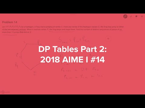 DP Tables Part 2: 2018 AIME I #14