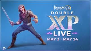 RuneScape Double XP LIVE | May 3rd - May 24th