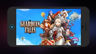 Guardian Tales (Android)