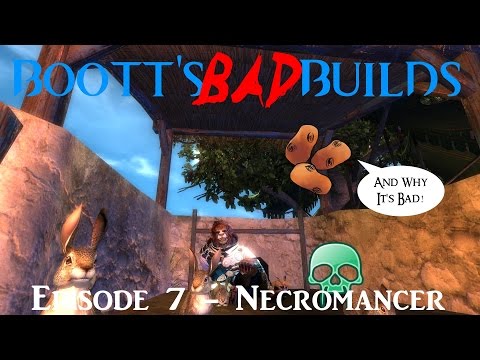 Boott's Bad Build! (Episode 7 - Necromancer)