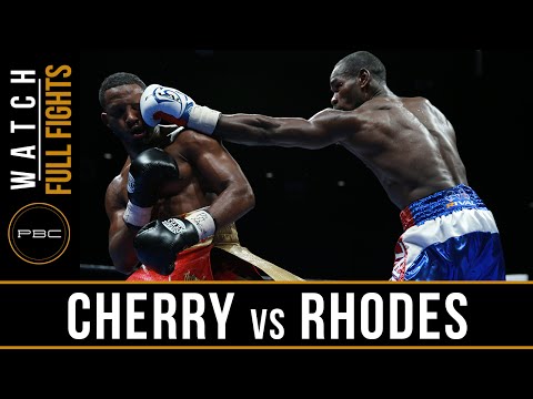 Cherry vs Rhodes FULL FIGHT: June 28, 2016 - PBC on FS1