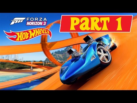 Forza Horizon 3 - Hot Wheels DLC - Let's Play - Part 1 - "Welcome To HW Island, Bucket List #2"