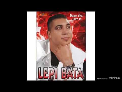 Lepi Bata - Jednom si me ranila - (Audio 2009)