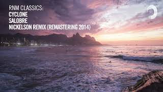 Cyclone - Salobre (Nickelson Remix (Remastering 2014)) [TRANCE CLASSICS]