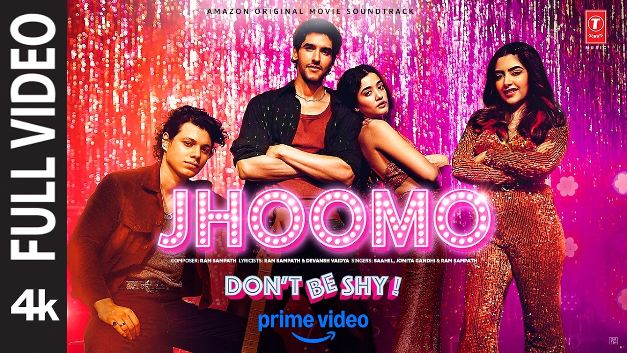 Jhoomo (Full Video) | Don't Be Shy | Saahel | Jonita Gandhi | Ram Sampath | Devansh Vaidya