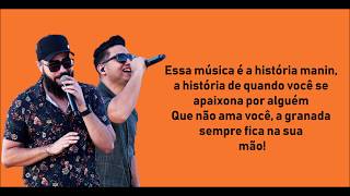 Henrique e Juliano - Granada (LETRA)