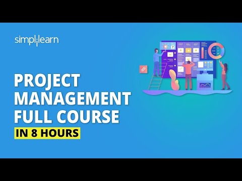 , title : 'Project Management Full Course In 8 Hours | Project Management Training | Simplilearn'