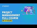Project Management Full Course In 8 Hours | Project Management Training | Simplilearn