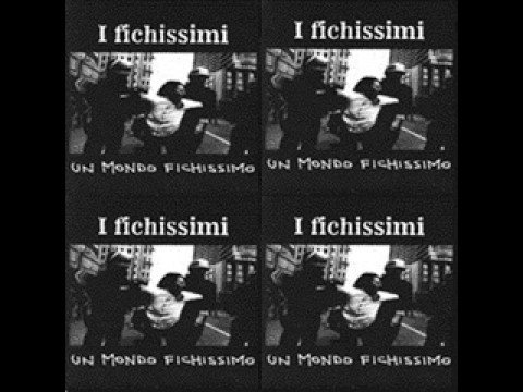 I Fichissimi - La Tipa Della Casa Occupata