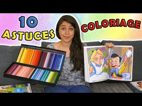 10 ASTUCES POUR COLORIER COMME UN PRO !!