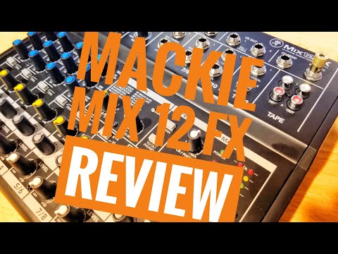 Mackie Mix 12 FX Review
