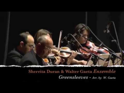 Greensleeves - Sherrita Duran & Walter Gaeta