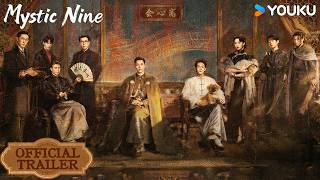 【Official Trailer】Mystic Nine premieres July 30: The team joins forces to break a deadly trap! 😎