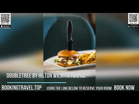 Doubletree By Hilton Wilmington, Nc