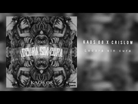 08. KAOS 08 Ft. CRISLOW - Orco (LOCURA SIN CURA LP)