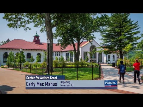 NJ Montclair’s Center For Autism Receives Grant