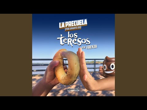 La Precuela (Por Amarte Así) (feat. Freyja)