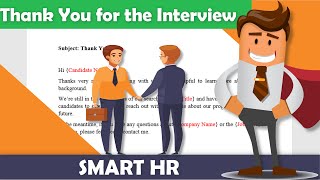 Thank You Email for After The Interview | How to write a thank you mail for an interview | Smart HR