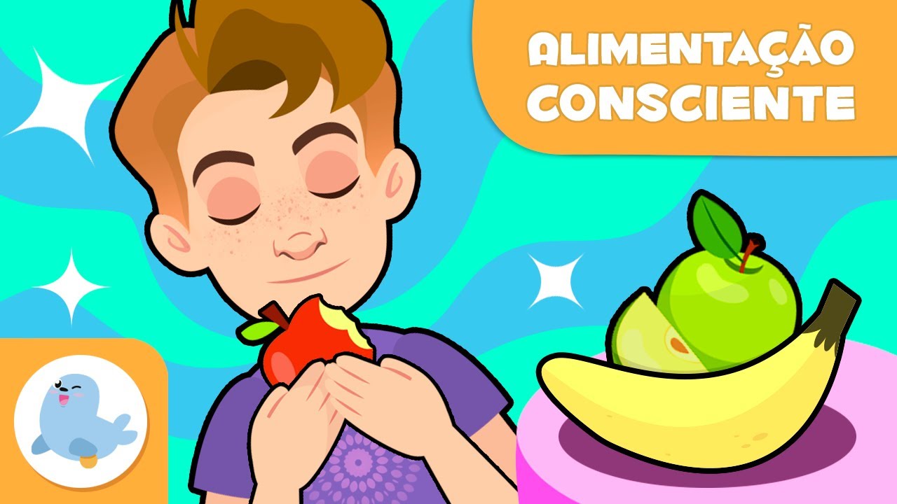 MINDFULNESS PARA CRIANÇAS 🧘🏻 Alimentação consciente 🍎🍌 Técnicas de atenção plena