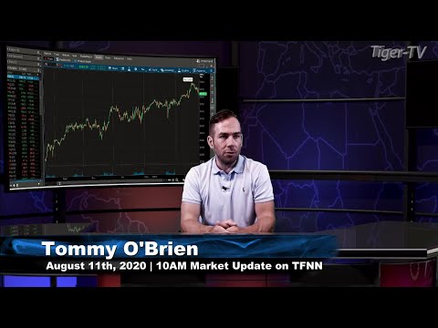 August 11th, 10AM ET Market Update on TFNN - 2020