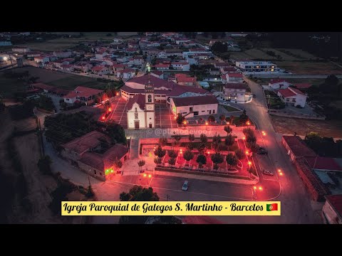 IGREJA PAROQUIAL DE GALEGOS SÃO MARTINHO - BARCELOS - PORTUGAL 🇵🇹