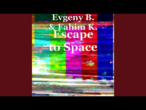 Escape to Space